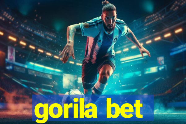 gorila bet